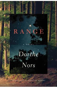 Coperta cărții 'Range - Dorthe Nors'