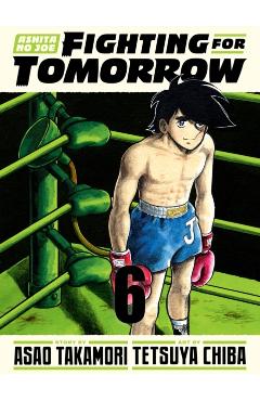 Coperta cărții 'Ashita No Joe: Fighting for Tomorrow 6 - Tetsuya Chiba'
