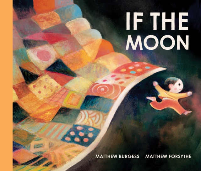 Coperta cărții 'If the Moon - Matthew Burgess'