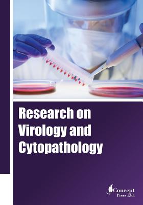 Coperta cărții 'Research on Virology and Cytopathology - Iconcept Press'