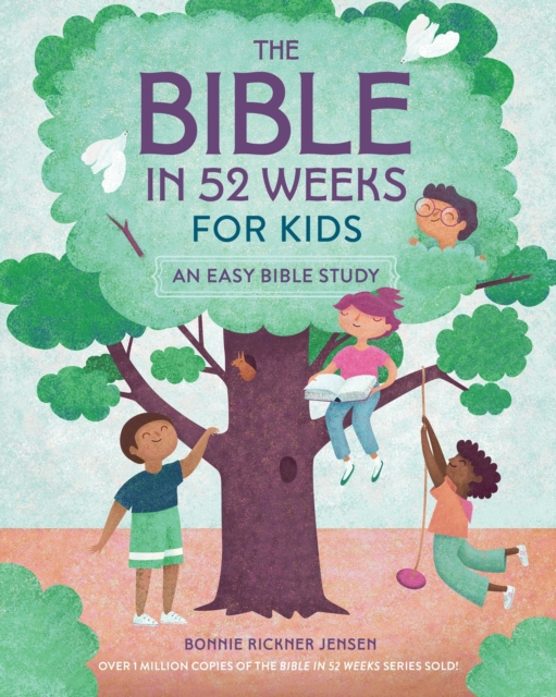 Coperta cărții 'The Bible in 52 Weeks for Kids: An Easy Bible Study - Bonnie Rickner Jensen'