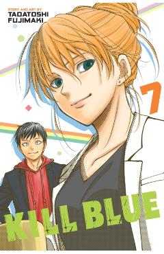 Coperta cărții 'Kill Blue, Vol. 7 - Tadatoshi Fujimaki'