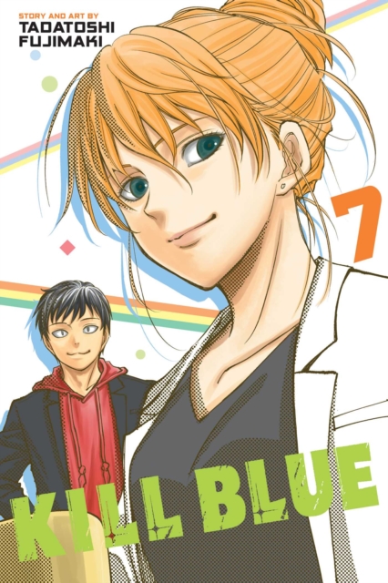Coperta cărții 'Kill Blue, Vol. 7 - Tadatoshi Fujimaki'