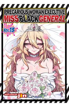 Coperta cărții 'Precarious Woman Executive Miss Black General Vol. 13 -'