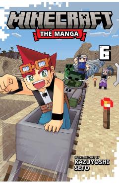 Coperta cărții 'Minecraft: The Manga, Vol. 6 - Kazuyoshi Seto'