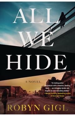 Coperta cărții 'All We Hide - Robyn Gigl'