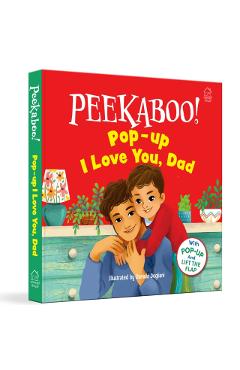 Coperta cărții 'Pee-Ka-Boo! Pop-Up: I Love You Daddy: Pop-Up and Lift the Flap -'