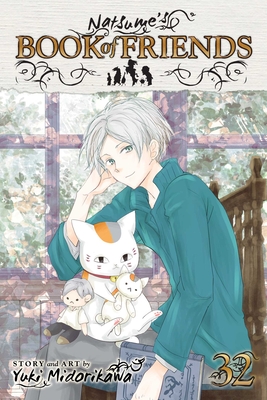 Coperta cărții 'Natsume's Book of Friends, Vol. 32 - Yuki Midorikawa'