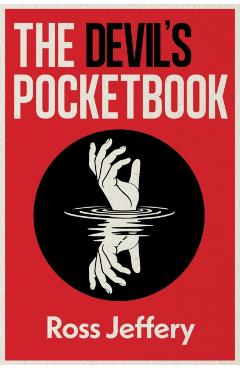 Coperta cărții 'The Devil's Pocketbook - Ross Jeffery'