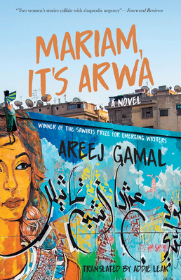 Coperta cărții 'Mariam, It's Arwa - Areej Gamal'