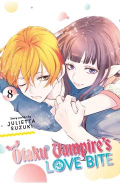 Coperta cărții 'Otaku Vampire's Love Bite, Vol. 8 -'