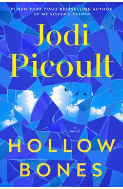 Coperta cărții 'Hollow Bones - Jodi Picoult'