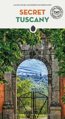 Coperta cărții 'Secret Tuscany - Jacopo Mauro'