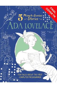 ADA Lovelace: 5-Minute Genius Stories - Ruth Martin