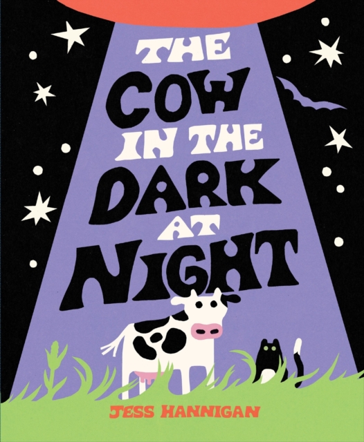 Coperta cărții 'The Cow in the Dark at Night - Jess Hannigan'