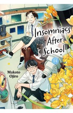 Coperta cărții 'Insomniacs After School, Vol. 14 - Makoto Ojiro'