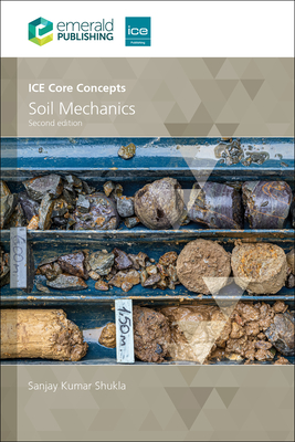 Coperta cărții 'Ice Core Concepts: Soil Mechanics - Sanjay Kumar Shukla'