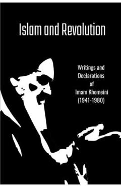 Coperta cărții 'Islam and Revolution - Imam Khomeini'