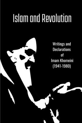 Coperta cărții 'Islam and Revolution - Imam Khomeini'