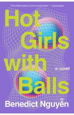 Coperta cărții 'Hot Girls with Balls - Benedict Nguyen'