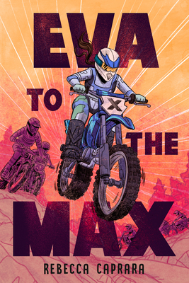 Coperta cărții 'Eva to the Max - Rebecca Caprara'