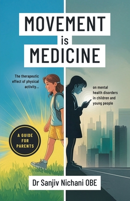 Coperta cărții 'Movement is Medicine: The Therapeutic Effect of Physical Activity on Mental Health Disorders in Children and Young'