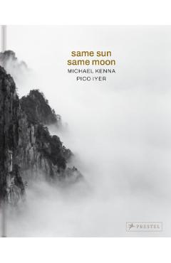 Coperta cărții 'Same Sun Same Moon - Michael Kenna'