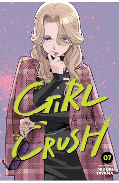 Coperta cărții 'Girl Crush, Vol. 7 - Midori Tayama'