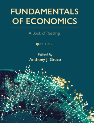 Coperta cărții 'Fundamentals of Economics: A Book of Readings - Anthony J. Greco'