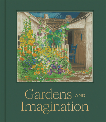 Coperta cărții 'Gardens and Imagination: Framing Nature in Art - Karen E. Haas'
