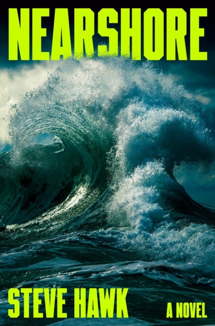 Coperta cărții 'Nearshore - Steve Hawk'