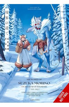 Coperta cărții 'On the Boundary's Road: The Works of Suzuka Morino - Suzuka Morino'