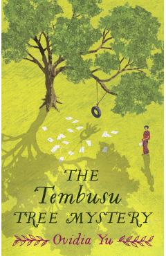 Coperta cărții 'The Tembusu Tree Mystery - Ovidia Yu'