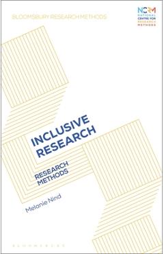 Coperta cărții 'Inclusive Research: Research Methods - Melanie Nind'