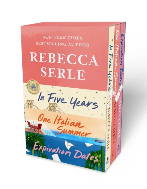 Rebecca Serle Boxed Set: In Five Years, One Italian Summer, Expiration Dates - Rebecca Serle
