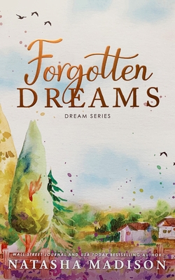 Coperta cărții 'Forgotten Dreams - Natasha Madison'