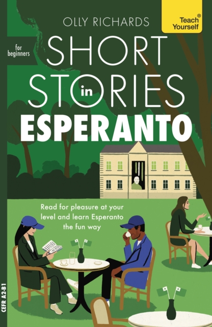 Coperta cărții 'Short Stories in Esperanto for Beginners: Read for Pleasure at Your Level, Expand Your Vocabulary and Learn Esperanto'