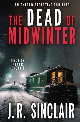 The Dead of Midwinter - J. R. Sinclair