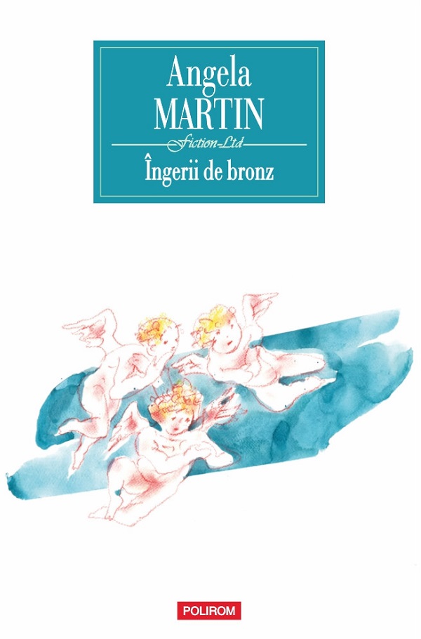 Ingerii de bronz - Angela Martin
