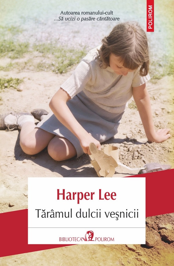Taramul dulcii vesnicii - Harper Lee
