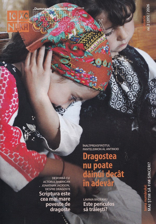 Familia ortodoxa nr.2 (205) Februarie 2026