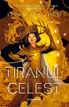 Poza produsului Tiranul celest - Xiran Jay Zhao