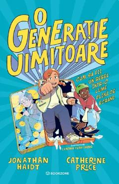 Poza produsului O generatie uimitoare - Jonathan Haidt, Catherine Price