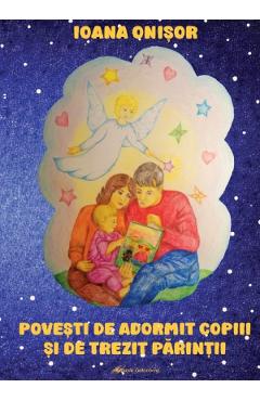 Coperta cărții 'Povești de adormit copiii și de trezit părinții - Ioana Onișor'