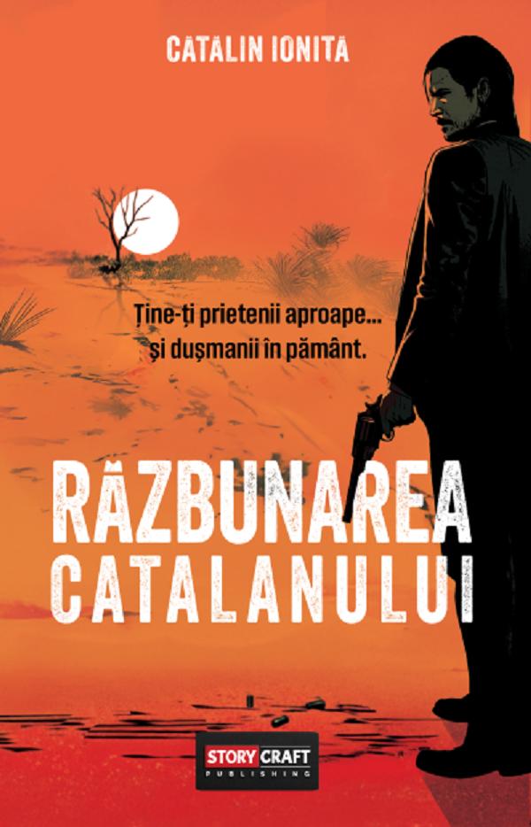 Razbunarea Catalanului - Catalin Ionita