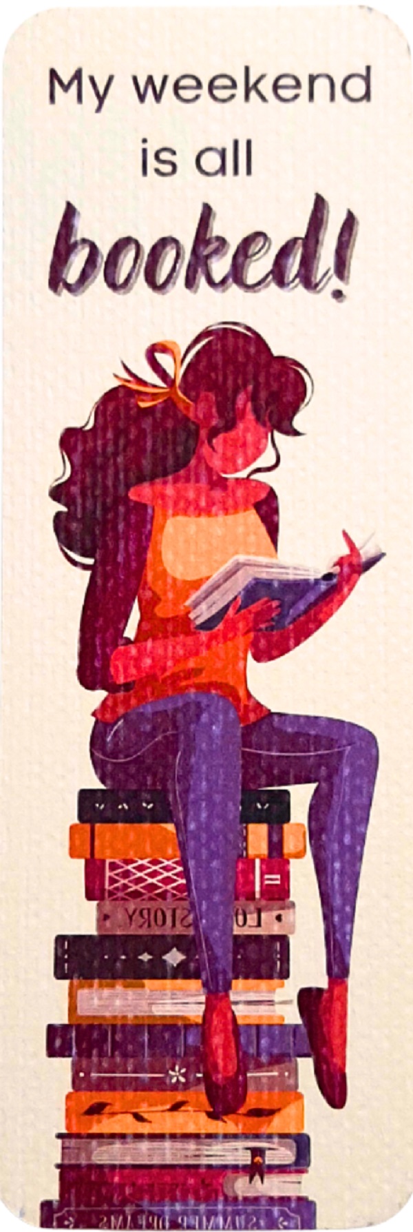 Semn de carte: My Weekend is Booked!