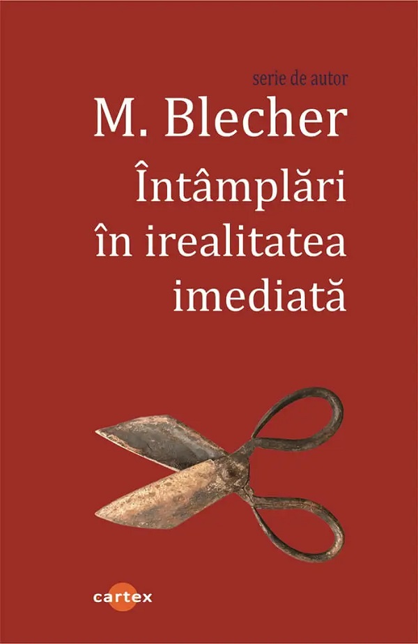 Pachet 3 carti: Intamplari in irealitatea imediata, Inimi cicatrizate, Vizuina luminata - Max Blecher
