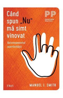 Poza produsului eBook Cand spun Nu ma simt vinovat. Antrenamentul asertivitatii - Manuel J. Smith