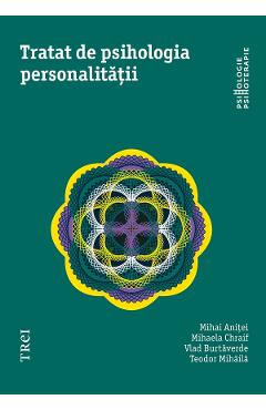 Coperta cărții 'eBook Tratat de psihologia personalității - Mihaela Chraif, Mihai Anitei, Vlad Burtaverde, Teodor Mihaila'