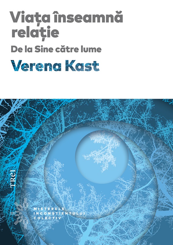 eBook Viata inseamna relatie. De la Sine catre lume - Verena Kast